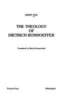 The theology of Dietrich Bonhoeffer