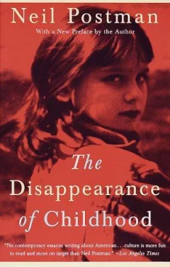 The disappearance of childhood