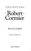 Presenting Robert Cormier