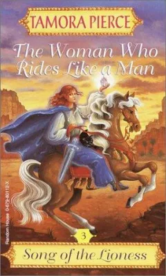 The Woman Who Rides Like a Man (Lionness Quartet)