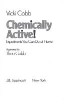 Chemically active!