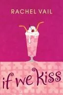 If we kiss