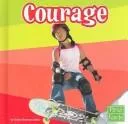 Courage