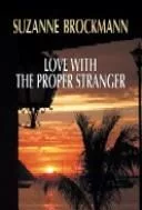 Love with the proper stranger