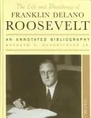 The life and presidency of Franklin Delano Roosevelt