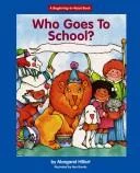 Who goes to school?