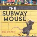 The subway mouse