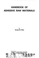 Handbook of adhesive raw materials