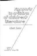 Signposts to criticism of children's literature
