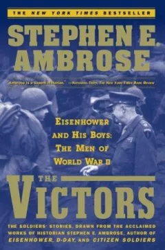 The VICTORS : Eisenhower and His Boys