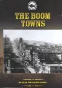 The boom towns