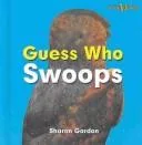 Guess who swoops