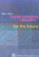 Seven complex lessons in education for the future