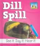 Dill spill