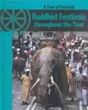 Buddhist festivals throughout the year
