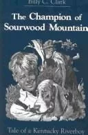 The champion of Sourwood Mountain