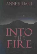 Into the fire