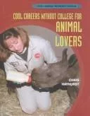 Cool careers without college for animal lovers