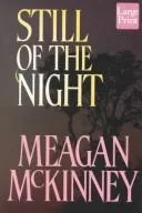 Still of the night