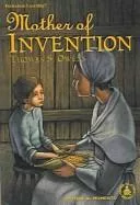 Mother of invention
