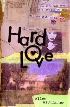 Hard love
