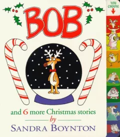 Bob and 6 more Christmas stories