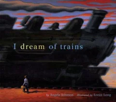 I dream of trains