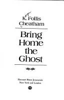Bring home the ghost