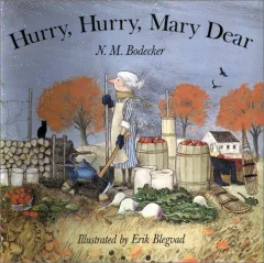 Hurry, Hurry, Mary Dear