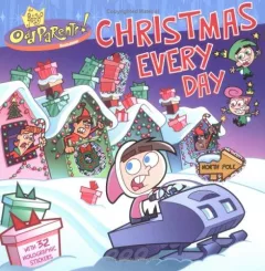 Christmas every day