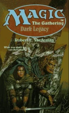 Dark Legacy (Magic the Gathering, No. 10)