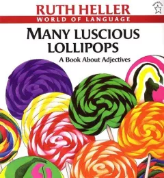 Many Luscious Lollipops (World of Language)
