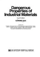 Dangerous properties of industrial materials