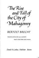 The rise and fall of the city of Mahagonny