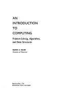 An introduction to computing: problem-solving, algorithms, and data structures
