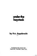 Under the haystack