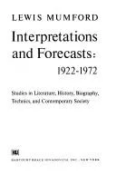 Interpretations and forecasts: 1922-1972