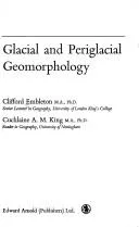 Glacial and periglacial geomorphology