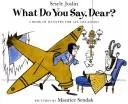 What do you say, dear?