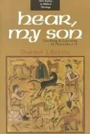 Hear, my son