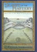 Slaves of the Mastery