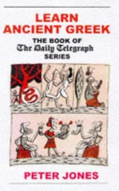 Learn Ancient Greek (Greek & Latin Language) (Greek & Latin Language)