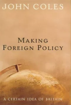 Making Foreign Policy