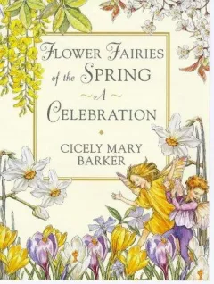 Flower Fairies of the Springtime