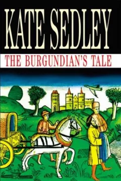 The Burgundian's Tale (Roger the Chapman Mysteries) (Roger the Chapman)
