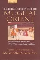 A European experience of the Mughal Orient