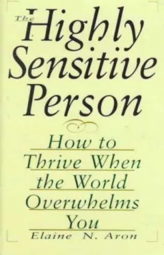 The Highly Sensitive Person
