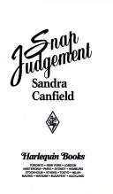 Snap Judgement (Harlequin Superromance No. 545)