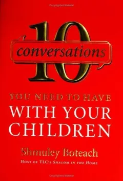 10 Conversations You Need to Have with Your Children