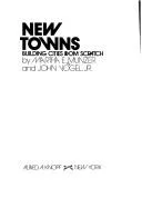 New towns: building cities from scratch
